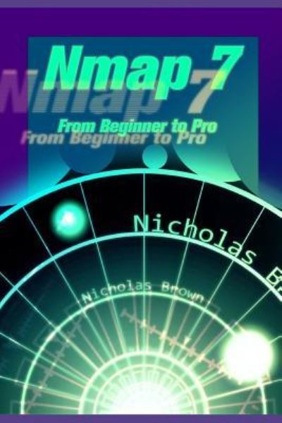 Cover for Nicholas Brown · Nmap 7 (Taschenbuch) (2019)