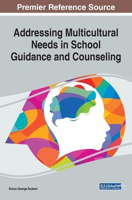 Cover for Addressing Multicultural Needs in School Guidance and Counseling (Innbunden bok) (2019)