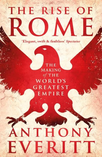 Cover for Anthony Everitt · The Rise of Rome (Taschenbuch) (2021)