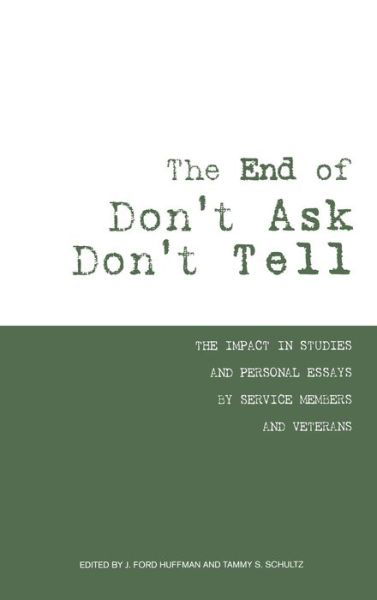 Cover for J Ford Huffman · The End of Don't Ask Don't Tell (Hardcover Book) (2011)