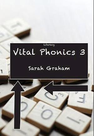 Cover for Sarah Graham · Vital Phonics 3 (Paperback Book) (2019)