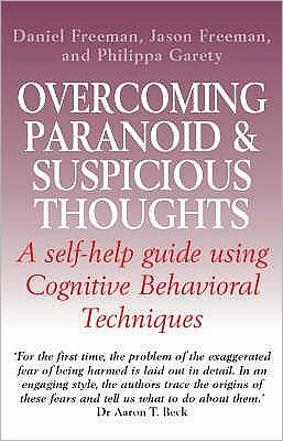 Cover for Daniel Freeman · Overcoming Paranoid &amp; Suspicious Thoughts - Overcoming Books (Paperback Book) (2006)