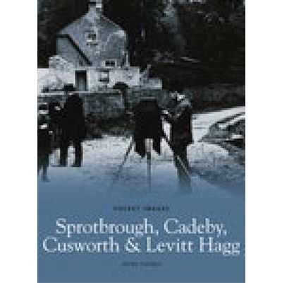 Cover for Peter Tuffrey · Sprotbrough, Cadeby, Cusworth and Levitt Hagg: Pocket Images (Paperback Book) (2006)