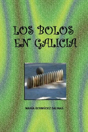 Cover for Maraa Berma Dez Salinas · Los Bolos en Galicia (Paperback Bog) [Spanish edition] (2007)