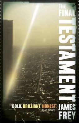 Cover for James Frey · The Final Testament (Paperback Book) (2012)