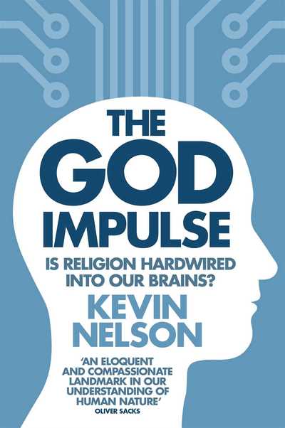 Cover for Kevin Nelson · The God Impulse: Is Religion Hardwired into the Brain? (Paperback Book) (2012)