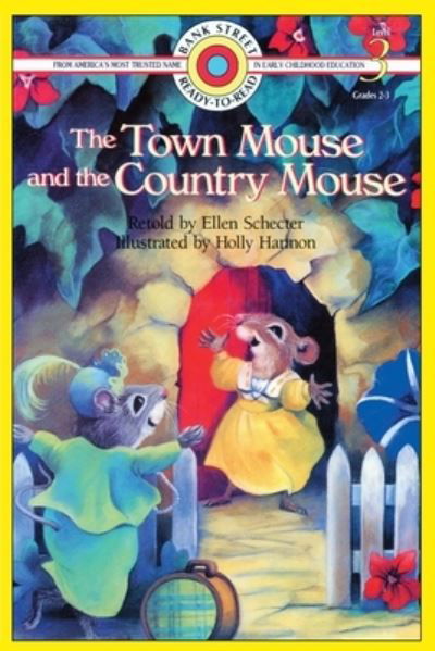 Cover for Ellen Schecter · The Town Mouse and the Country Mouse: Level 3 - Bank Street Ready-To-Read (Paperback Book) (2020)