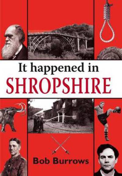 Cover for Bob Burrows · It Happened in Shropshire - It Happened in (Paperback Book) (2010)