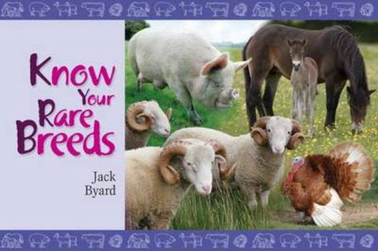 Cover for Jack Byard · Know Your Rare Breeds - Know Your (Paperback Book) (2012)