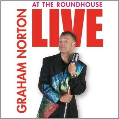 Cover for Graham Norton · At the Roundhouse-live (CD) (2014)