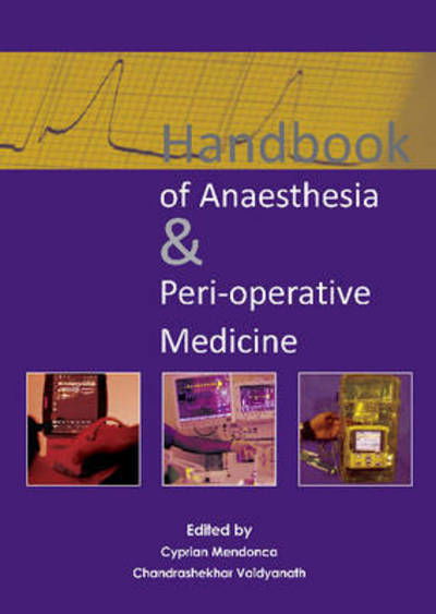 Cover for Dr Cyprian Mendonca · Handbook of Anaesthesia &amp; Peri-operative Medicine (Paperback Book) [New edition] (2017)