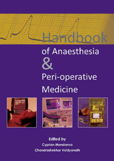 Handbook of Anaesthesia & Peri-operative Medicine - Dr Cyprian Mendonca - Books - TFM Publishing Ltd - 9781910079195 - May 1, 2017