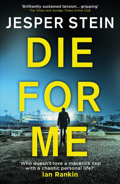 Cover for Jesper Stein · Die For Me - Axel Steen (Paperback Book) (2020)