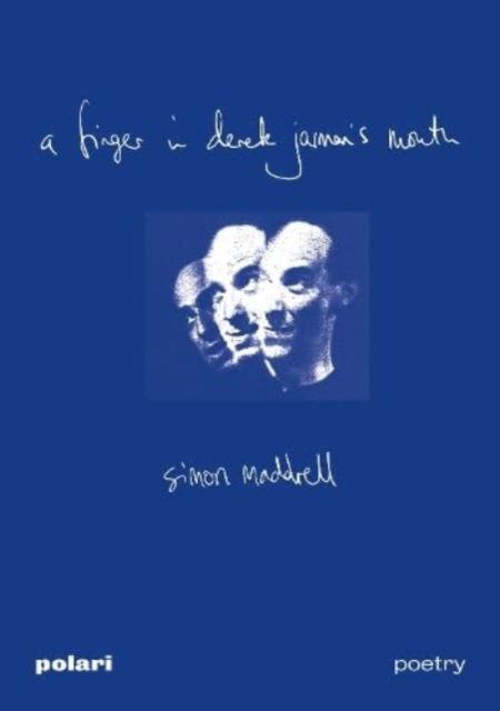 Cover for Simon Maddrell · A Finger in Derek Jarman's Mouth (Paperback Book) (2024)