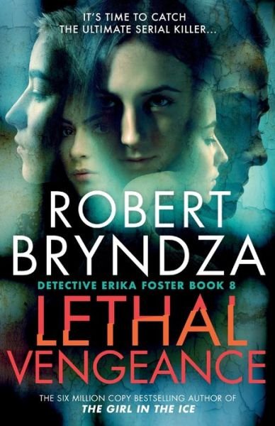 Cover for Robert Bryndza · Lethal Vengeance - Detective Erika Foster (Paperback Book) (2024)