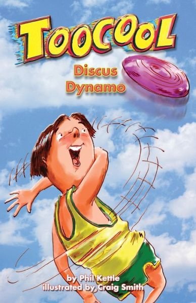 Cover for Phil Kettle · Discus Dynamo - TooCool Series (Paperback Book) (2004)