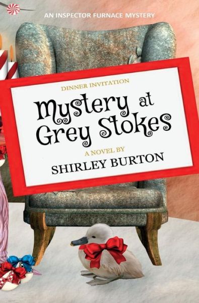 Cover for Shirley Burton · Mystery at Grey Stokes (Inbunden Bok) (2018)