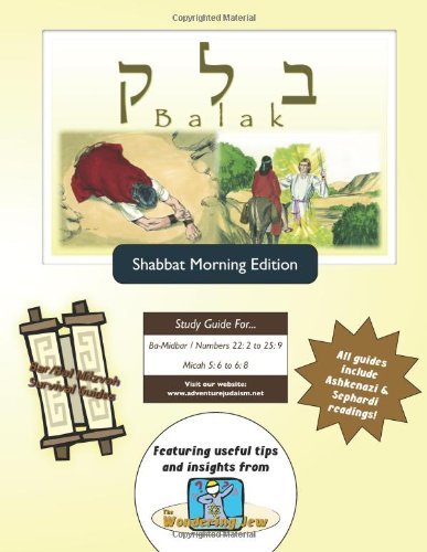 Bar / Bat Mitzvah Survival Guides: Balak (Shabbat Am) - Elliott Michaelson Majs - Books - Adventure Judaism Classroom Solutions, I - 9781928027195 - February 13, 2014