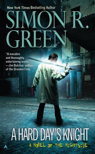 Cover for Simon R. Green · A Hard Day's Knight (Nightside) (Paperback Book) (2011)