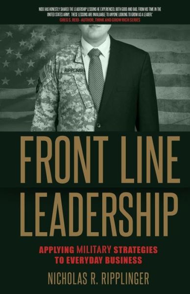 Cover for Nicholas R Ripplinger · Front Line Leadership (Paperback Book) (2016)