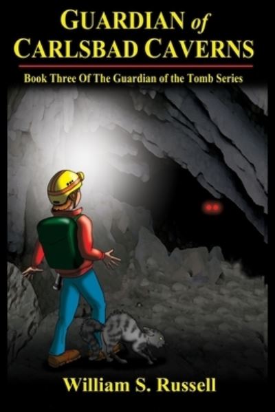 Cover for William Russell · Guardian of Carlsbad Caverns (Paperback Book) (2019)