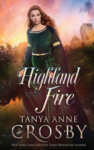 Cover for Tanya Anne Crosby · Highland Fire (Paperback Book) (2019)