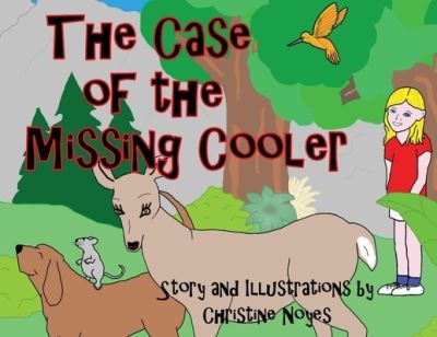 Cover for Christine Noyes · The Case of the Missing Cooler (Paperback Book) (2019)