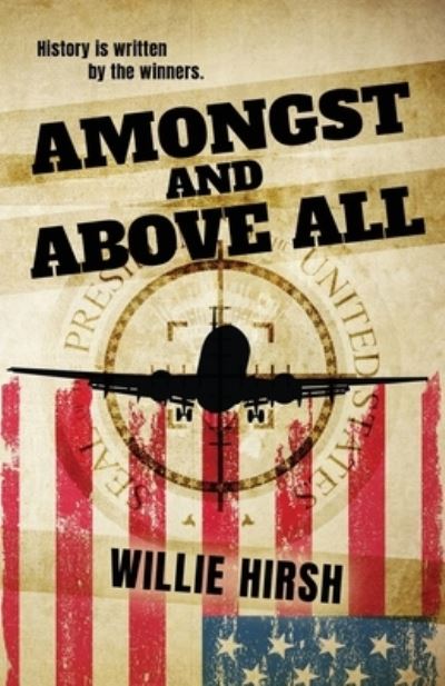 Cover for Willie Hirsh · Amongst and Above All (Paperback Book) (2020)