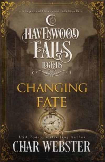 Cover for Havenwood Falls Collective · Changing Fate (Taschenbuch) (2019)