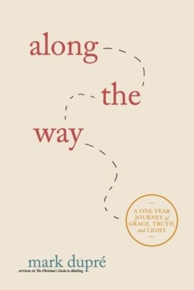 Cover for Mark Dupré · Along the Way (Buch) (2022)