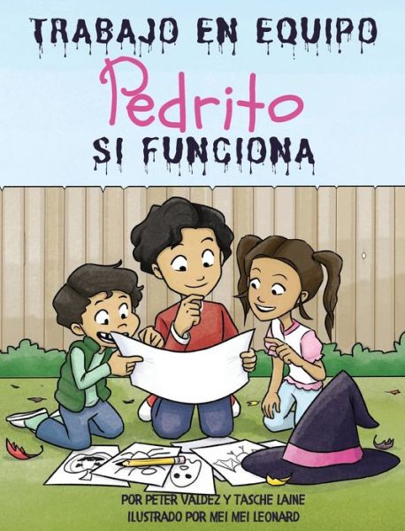 Cover for Skye Blue Press · TRABAJO EN EQUIPO Pedrito SI FUNCIONA (Hardcover Book) (2021)