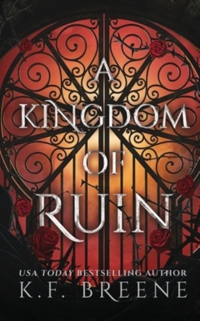 Cover for K F Breene · A Kingdom of Ruin - Deliciously Dark Fairytaless (Paperback Book) (2022)