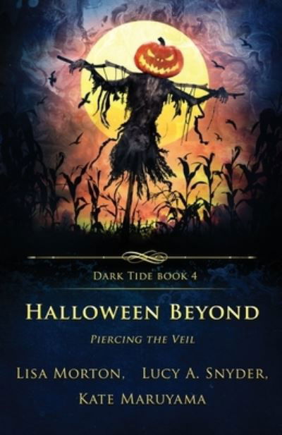 Halloween Beyond - Lisa Morton - Livros - Crystal Lake Publishing - 9781957133195 - 21 de outubro de 2022