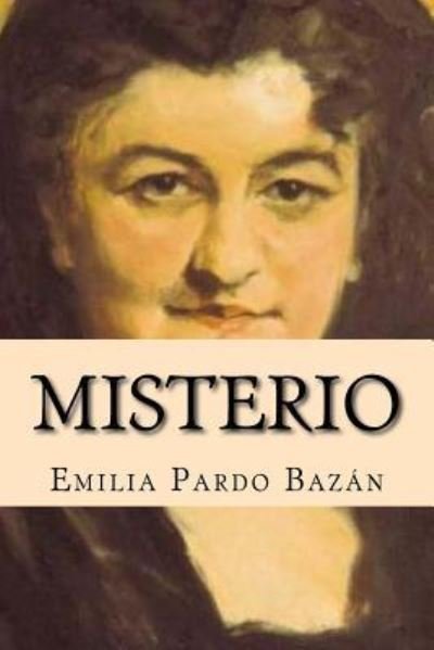 Cover for Emilia Pardo Bazan · Misterio (Paperback Book) (2017)