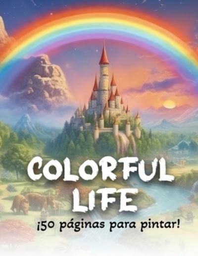 Cover for Anónimo · Colorful Life (Book) (2023)