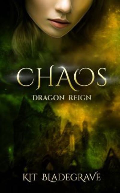 Chaos - Kit Bladegrave - Books - Createspace Independent Publishing Platf - 9781981992195 - December 25, 2017