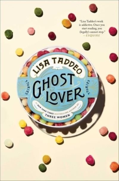 Cover for Lisa Taddeo · Ghost Lover: Stories (Pocketbok) (2023)