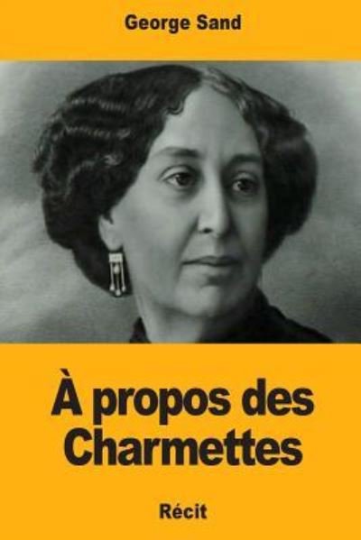 Cover for George Sand · A propos des Charmettes (Taschenbuch) (2018)