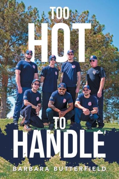 Cover for Barbara Butterfield · Too Hot to Handle (Paperback Book) (2018)