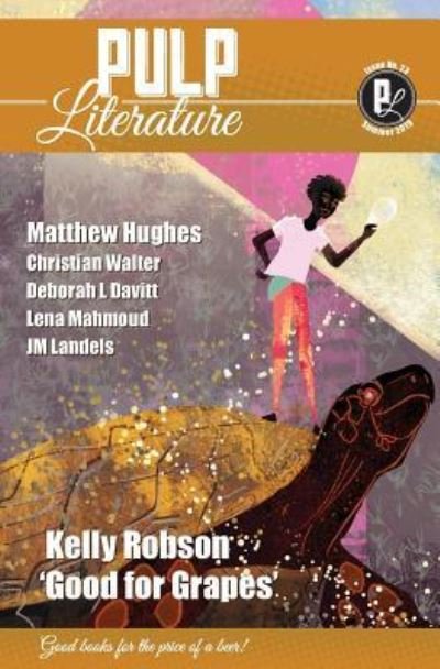 Kelly Robson · Pulp Literature Summer 2019 (Paperback Book) (2019)