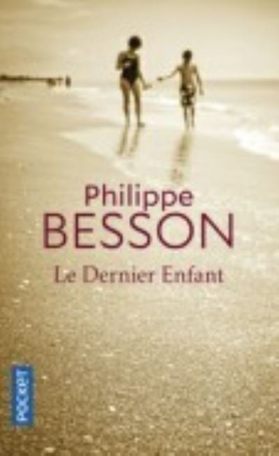 Cover for Philippe Besson · Le dernier enfant (Pocketbok) (2022)