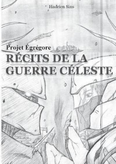 Cover for Sins · Projet Égrégore : Récits de la Gue (Book) (2018)