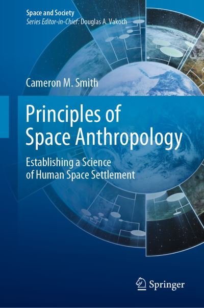 Cover for Smith · Principles of Space Anthropology (Book) [1st ed. 2019 edition] (2019)