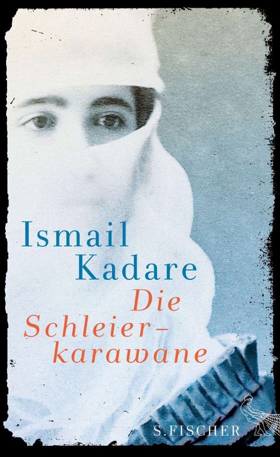 Cover for Kadare · Die Schleierkarawane (Book)
