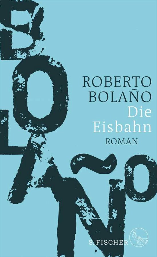 Cover for Roberto Bolaño · Die Eisbahn (Hardcover bog) (2021)