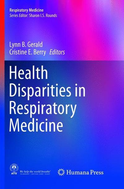 Cover for Health Disparities in Respiratory Medicine - Respiratory Medicine (Paperback Book) [Softcover reprint of the original 1st ed. 2016 edition] (2019)