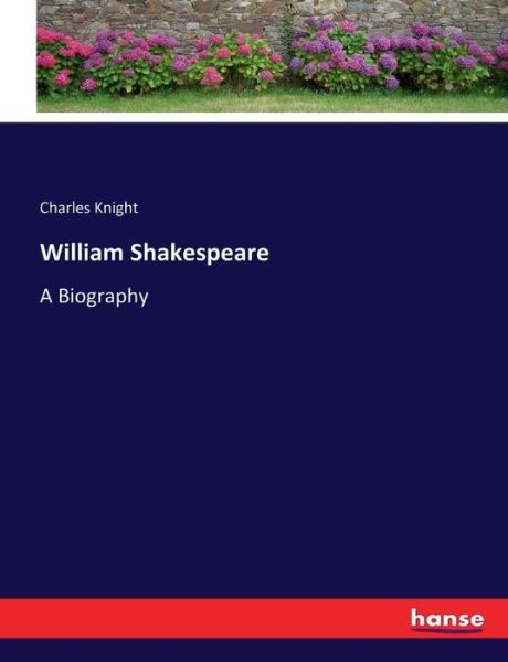 Cover for Knight · William Shakespeare (Book) (2017)