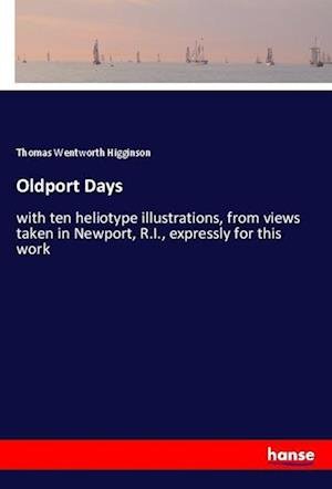 Cover for Higginson · Oldport Days (Bok)