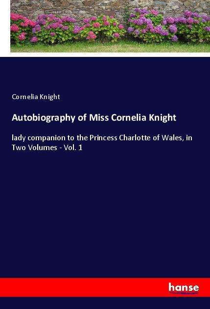 Cover for Knight · Autobiography of Miss Cornelia K (N/A)