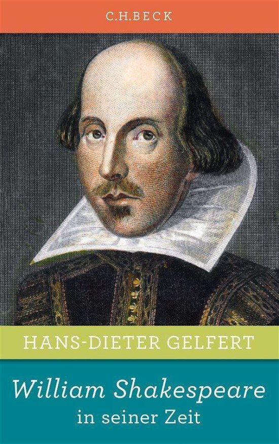 Cover for Gelfert · William Shakespeare in seiner Z (Bok)